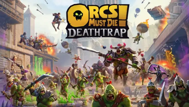 Orcs-Must-Die-Deathtrap
